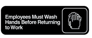3X9-PACK OF SIGN "WASH HAND B4 RETURNING"